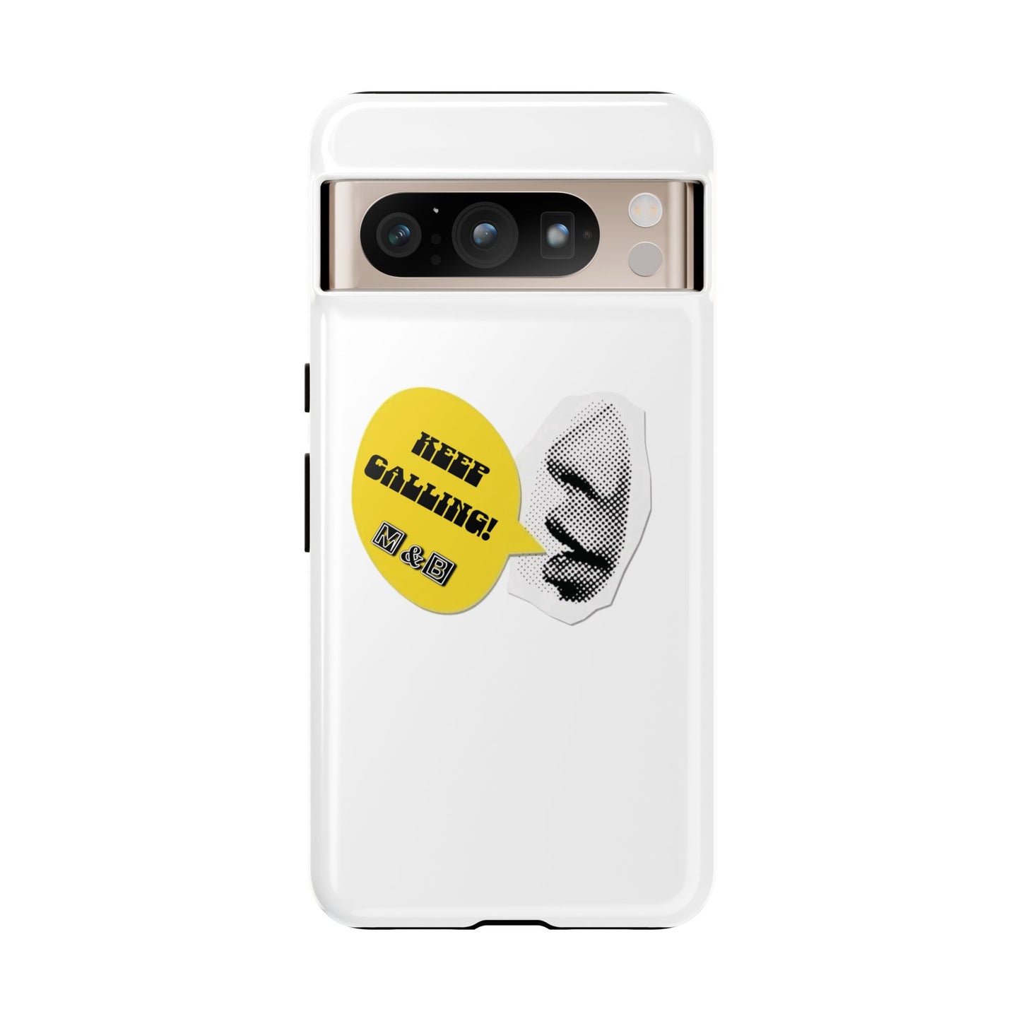 Keep Calling Phone Case