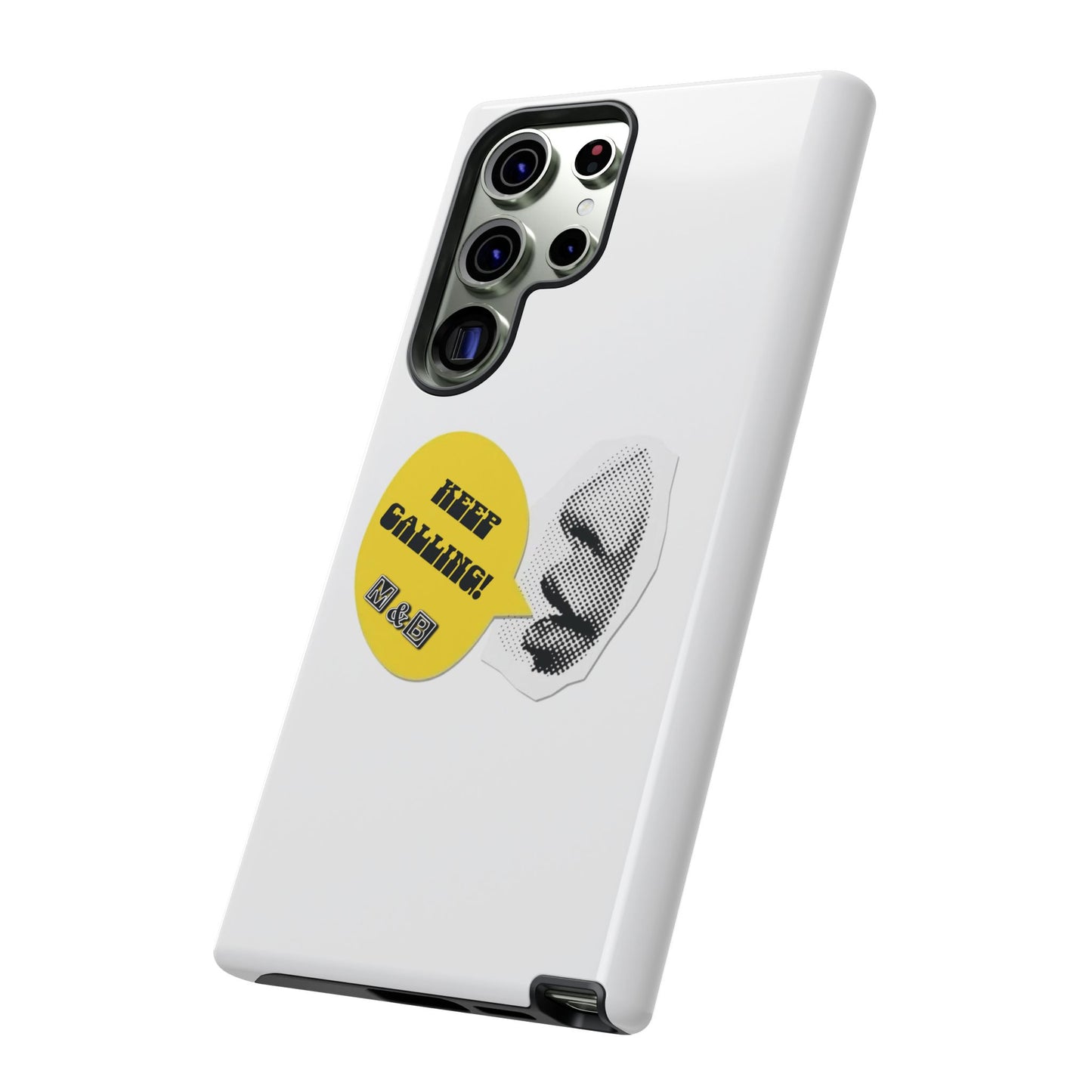 Keep Calling Phone Case